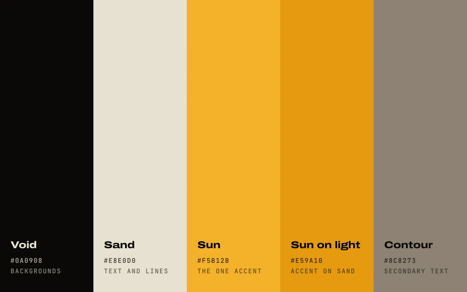 The palette: void and sand, with gold as the only accent. On sand the gold deepens, so it stays strong.